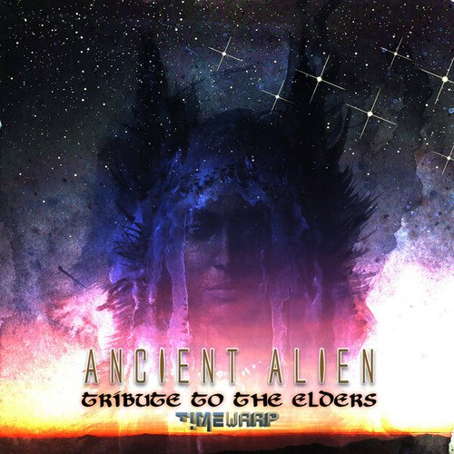 Ancient Alien-Tribute to the Elders
