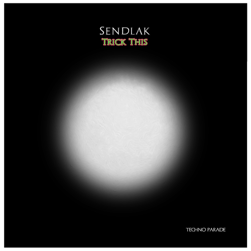 Sendlak-Trick This
