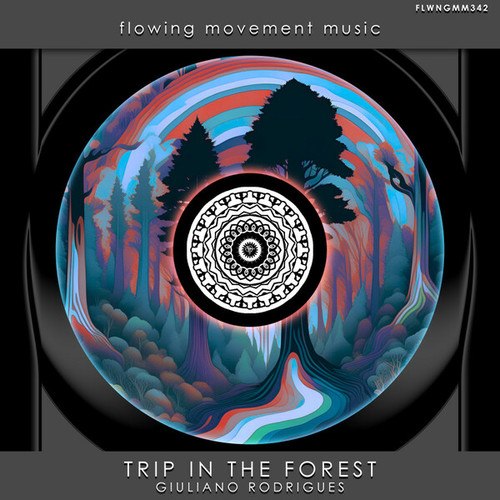 Giuliano Rodrigues-Trip In The Forest