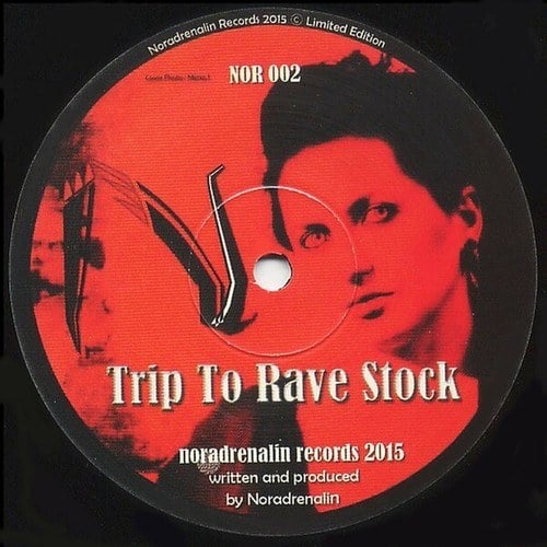DJ Noradrenalin-Trip to Rave Stock