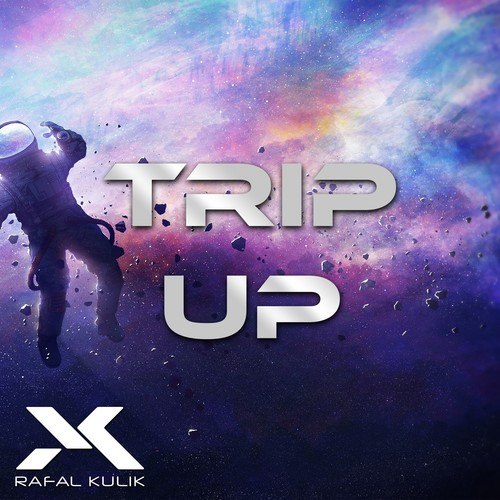 Rafal Kulik-Trip Up (Techno Steps)