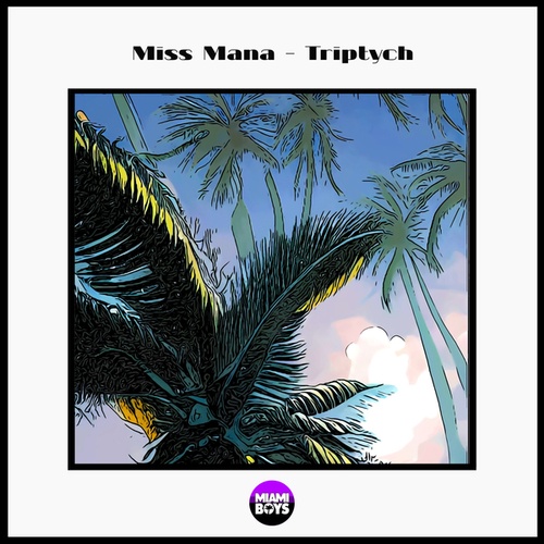 Miss Mana-Triptych