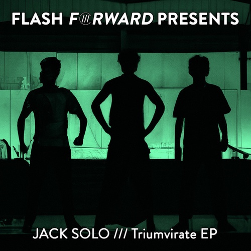 Jack Solo-Triumvirate EP