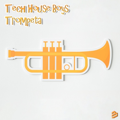 Tech House Boys-Trompeta