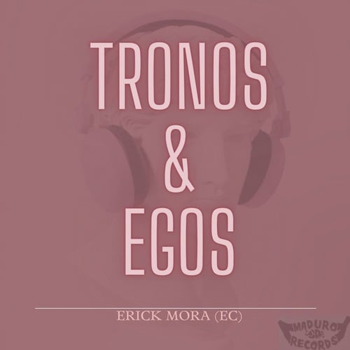 Tronos & Egos