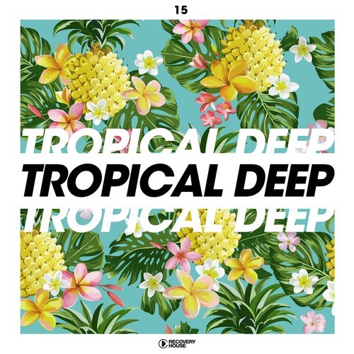 Various Artists-Tropical Deep, Vol. 15