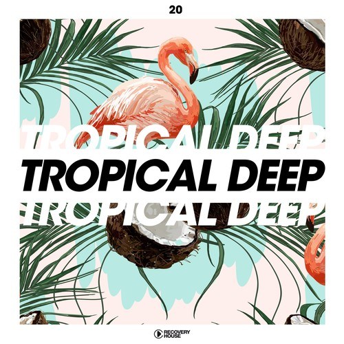 Various Artists-Tropical Deep, Vol. 20