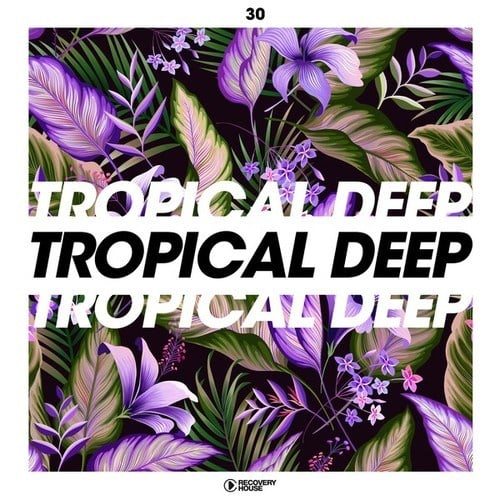 Various Artists-Tropical Deep, Vol. 30