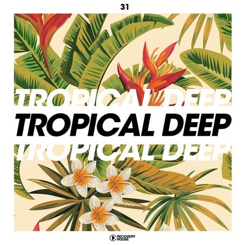 Various Artists-Tropical Deep, Vol. 31