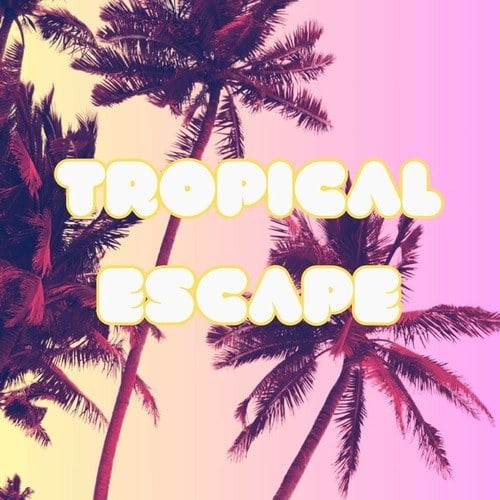 Tropical Escape