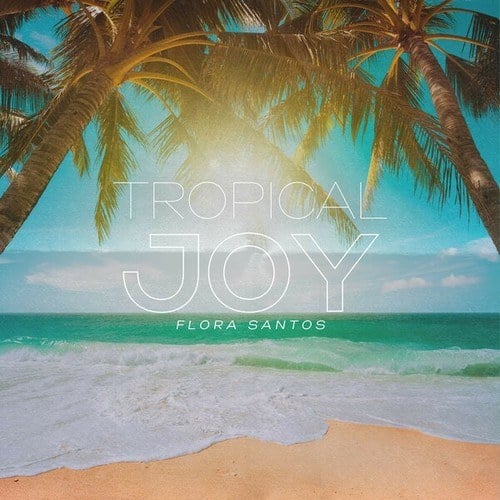 Tropical Joy