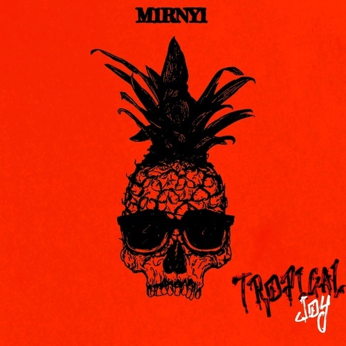 M1RNY1-Tropical Joy