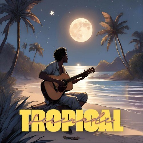 Tropical Serenade