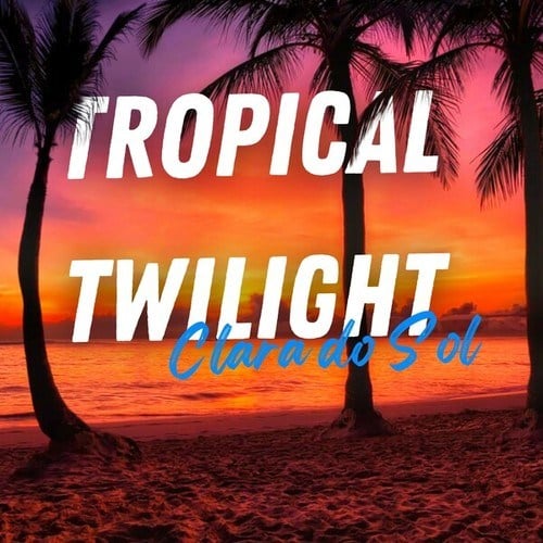 Tropical Twilight