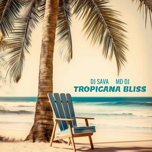 Dj Sava, MD DJ-Tropicana Bliss
