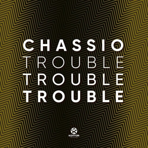 Chassio-Trouble, Trouble, Trouble!