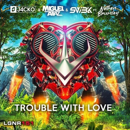 Trouble with Love