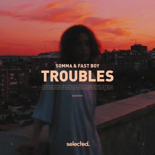 SOMMA, FAST BOY-Troubles