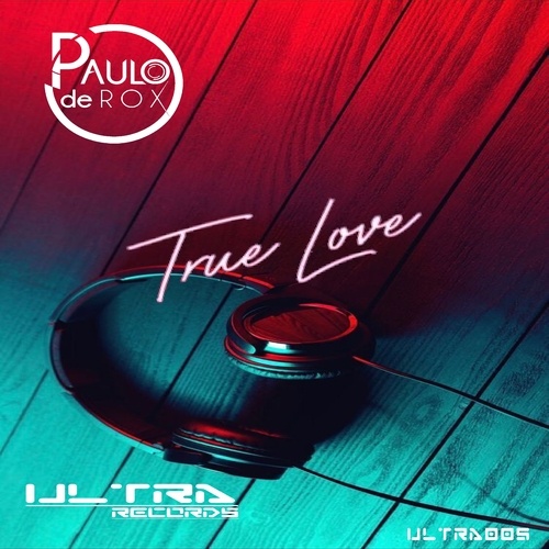 Paulo De Rox-True Love