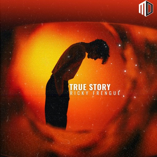 Ricky Frengue-True Story