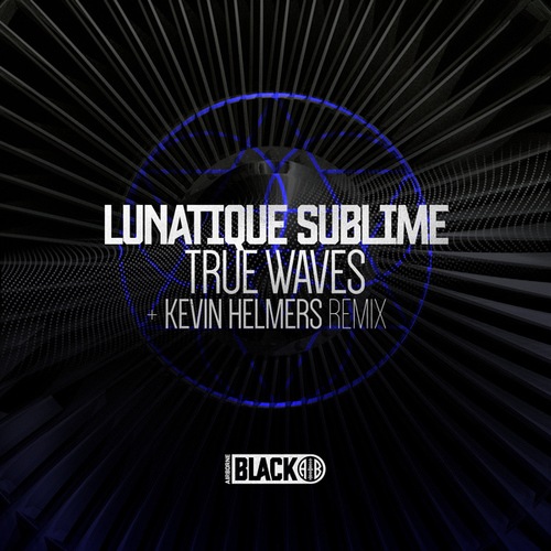 Lunatique Sublime, Kevin Helmers-True Waves EP