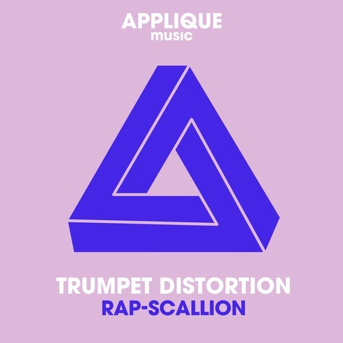 Rap-scallion-Trumpet Distortion