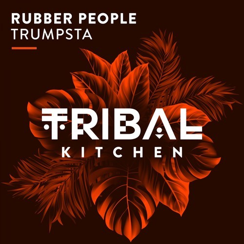 Rubber People-Trumpsta