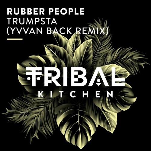 Rubber People, Yvvan Back-Trumpsta (Yvvan Back Extended Remix)