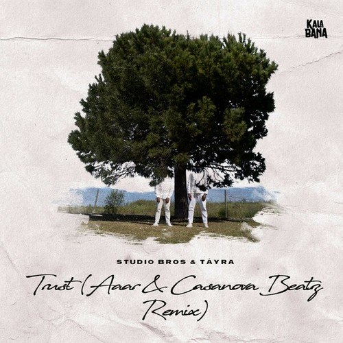 Studio Bros, Tayra, Casanova Beatz, Aaar-Trust (Aaar & Casanova Beatz Remix)