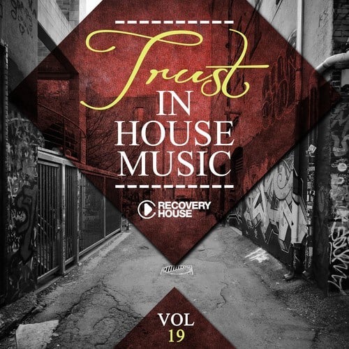 Various Artists-Trust in House Music, Vol. 19