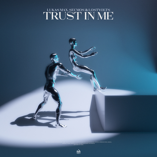 Lukas MAX, SECMOS, LostVolts-Trust In Me