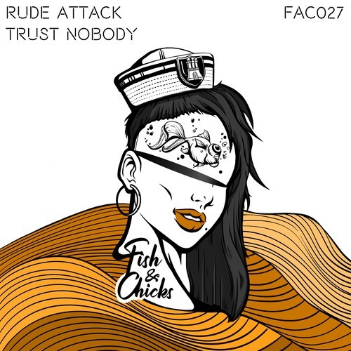 Rude Attack-Trust Nobody