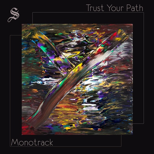 Monotrack-Trust Your Path