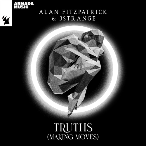 Alan Fitzpatrick, 3STRANGE-Truths (Making Moves)