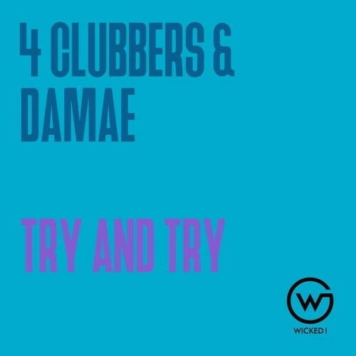 4 Clubbers, Damae, Kindervater, Erik Vee, future breeze-Try and Try