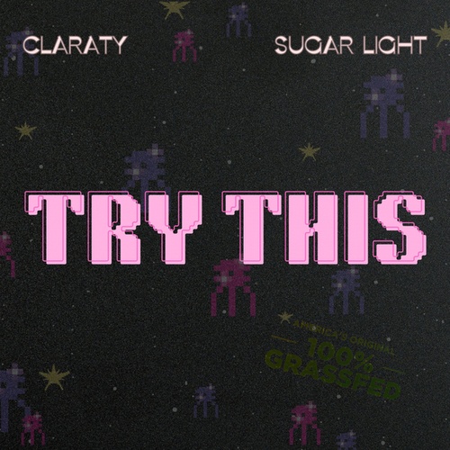Claraty, Sugar Light Rising-Try This