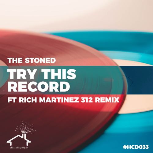 The Stoned, Rich Martinez-Try This Record