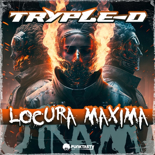 Bad Legs, SevenG, Basstyler-(Tryple-D) Locura Maxima