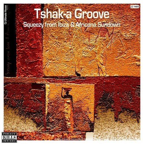 Squeezy From Ibiza, Africana Sundown-Tshak-A Groove