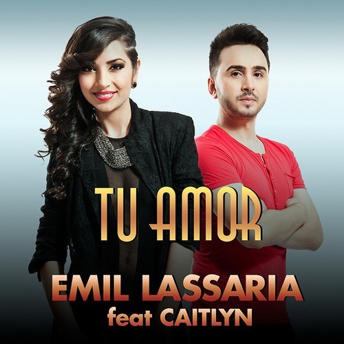 Emil Lassaria, Caitlyn-Tu Amor