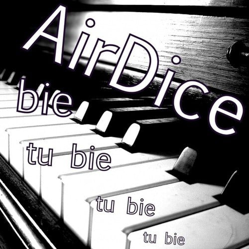 Airdice-Tu Bie