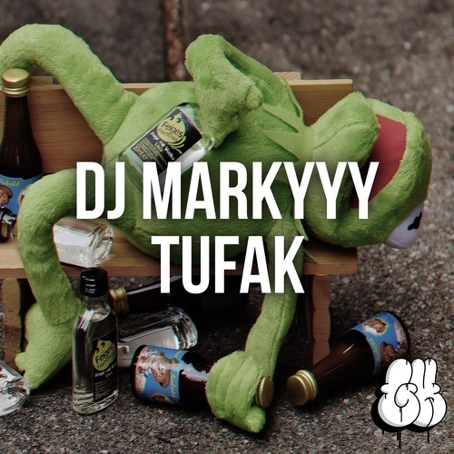 DJ Markyyy-Tufak