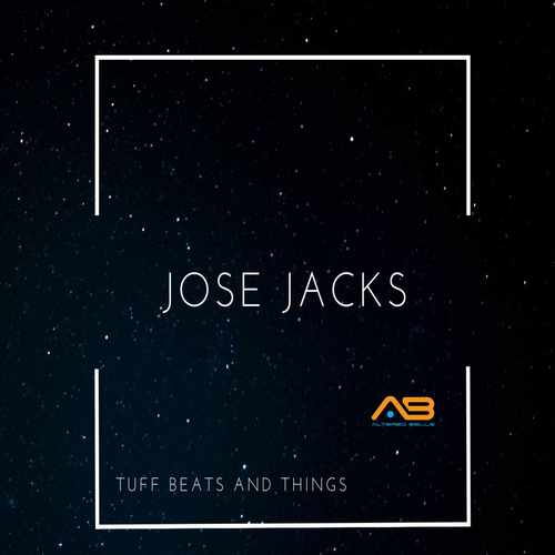 Jose Jacks-Tuff Beats and Things
