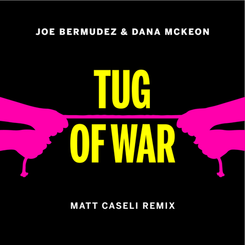 Joe Bermudez, Dana McKeon, Matt Caseli-Tug Of War