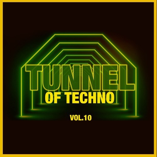 Various Artists-Tunnel of Techno, Vol. 10