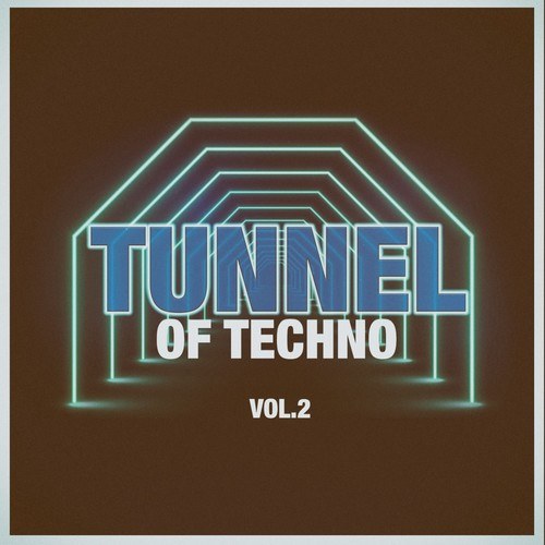 Various Artists-Tunnel of Techno, Vol. 2
