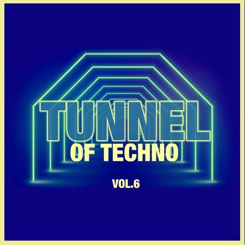 Various Artists-Tunnel of Techno, Vol. 6
