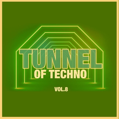 Various Artists-Tunnel of Techno, Vol. 8