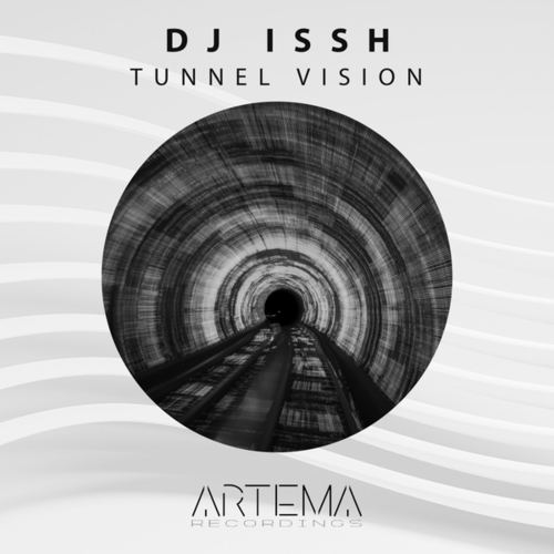 Dj Issh-Tunnel Vision