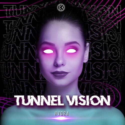 HVDRA-Tunnel Vision